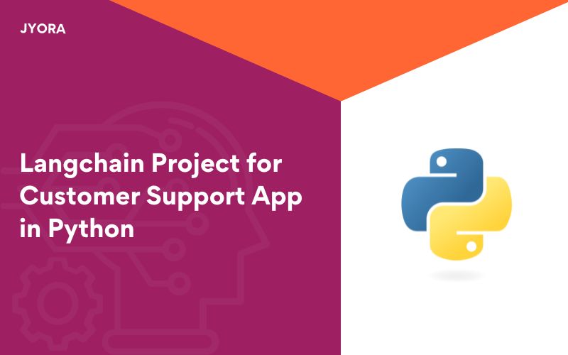 Langchain Project for Customer Support App in Python